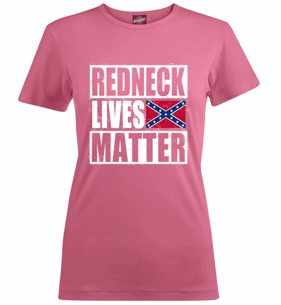 Redneck Lives Matter pink dámské triko - XXL